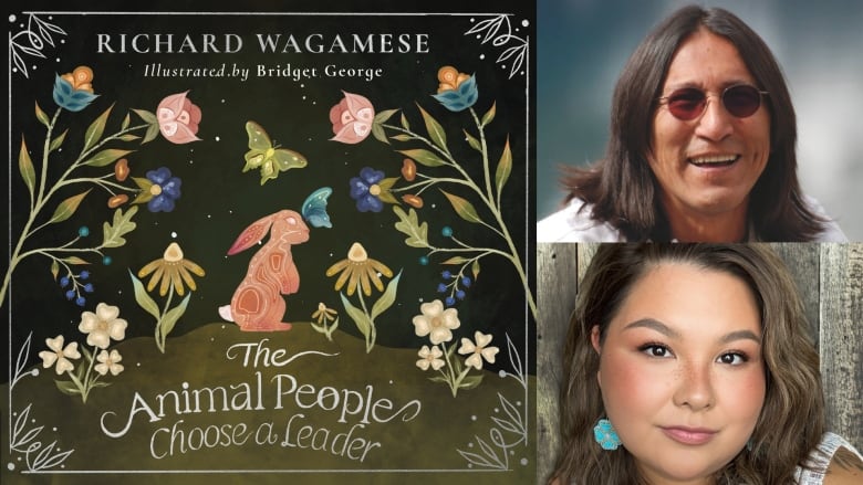 The book cover of The Animal People Choose a Leader by Richard Wagamese, illustrations by Bridget George, showing an illustration of a rabbit, amongst flowers, in front of the night sky. The book's creators are also pictured.