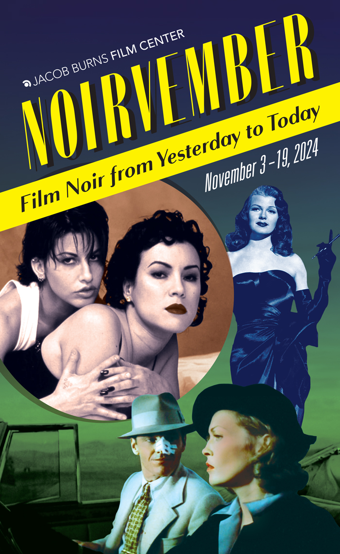 The Jacob Burns Film Center “Noirvember: From Yesterday to Today” Series Kicks Off In Little More Than Two Weeks!