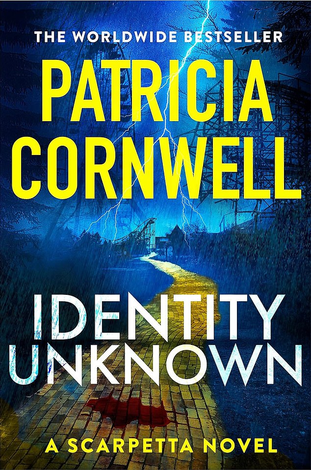 IDENTITY Unknown by Patricia Cornwell (Sphere, £22) is out now.