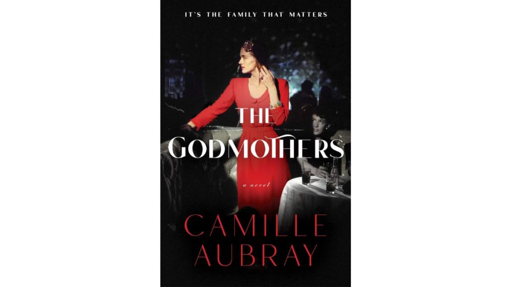 ‘The Godmothers’ by Camille Aubray