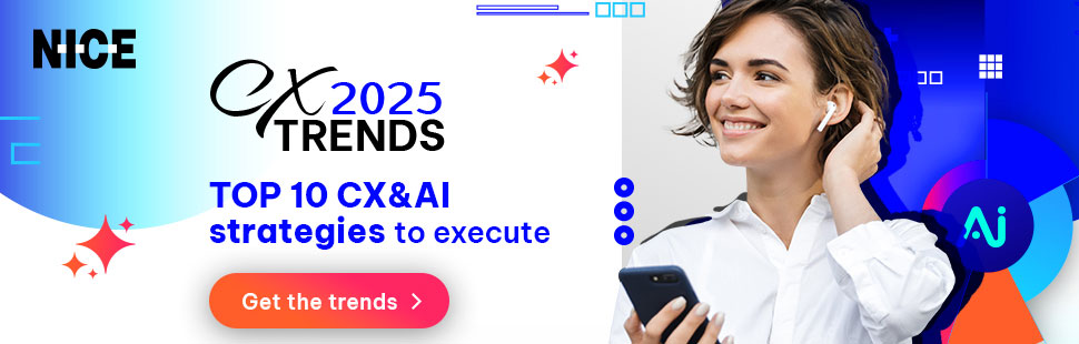 Get the top 10 CX Trends for 2025