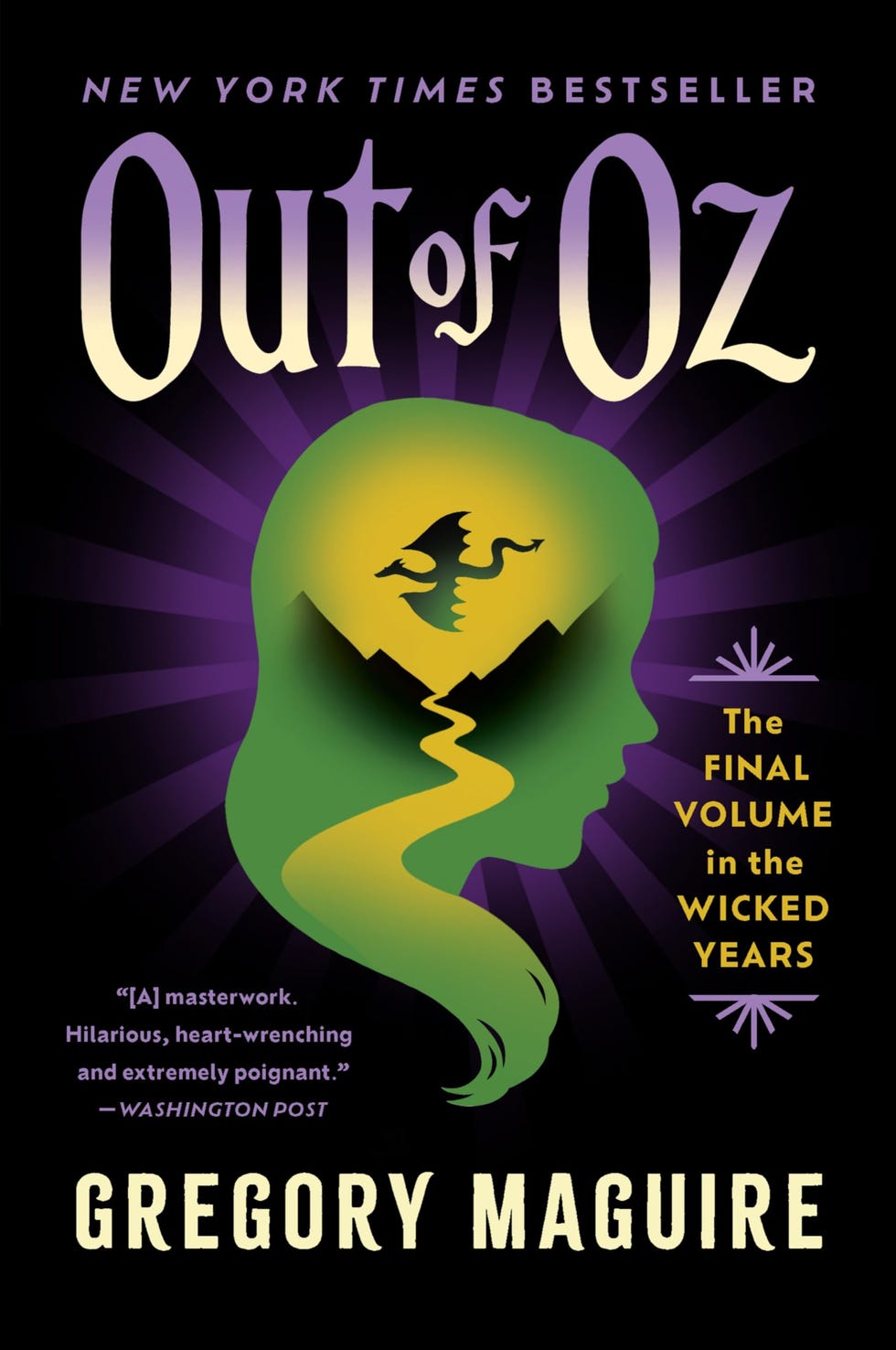 Out of Oz: The Stunning Conclusion to the Wicked Series: Oz’s Final Battle and the Legacy of Elphaba (Wicked Years, 4)