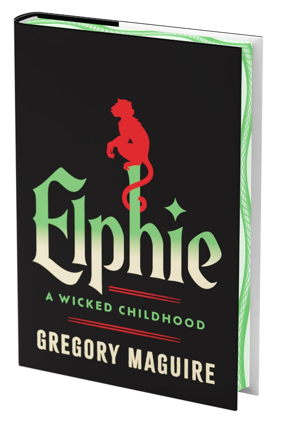 Elphie (Deluxe Limited Edition): Epic Adventure Fantasy from the Series That Inspired the Smash Broadway Musical and the Upcoming Major Motion Picture (Wicked Years)