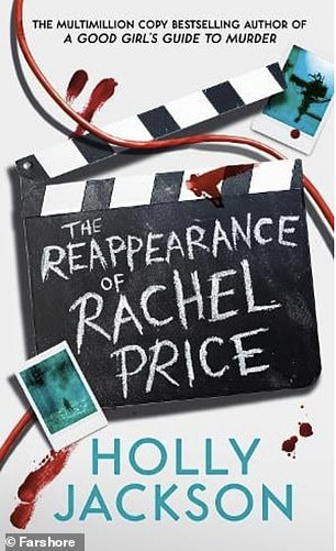 Holly Jackson - The Reappearance of Rachel Price