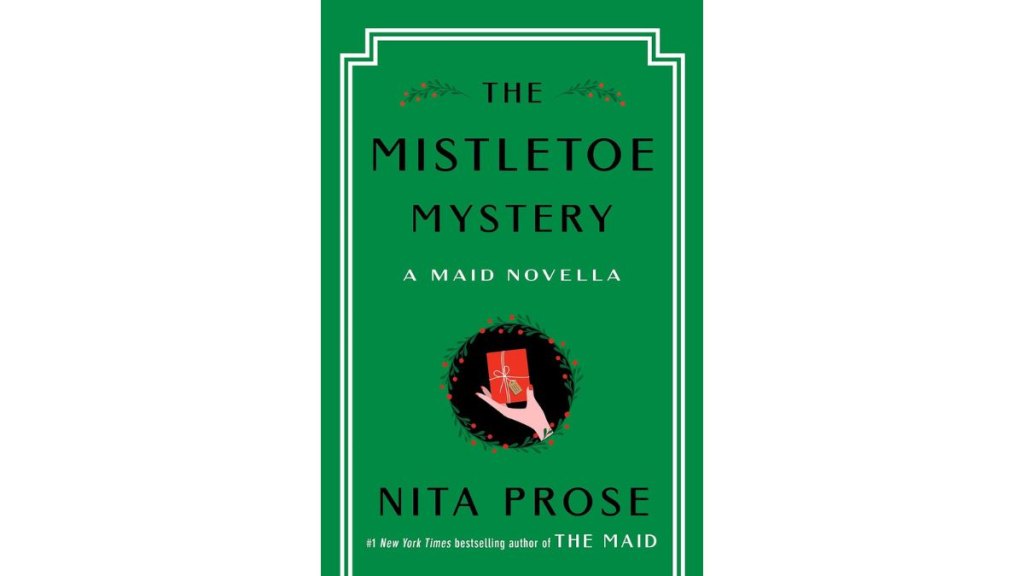 ‘The Mistletoe Mystery’ by Nita Prose