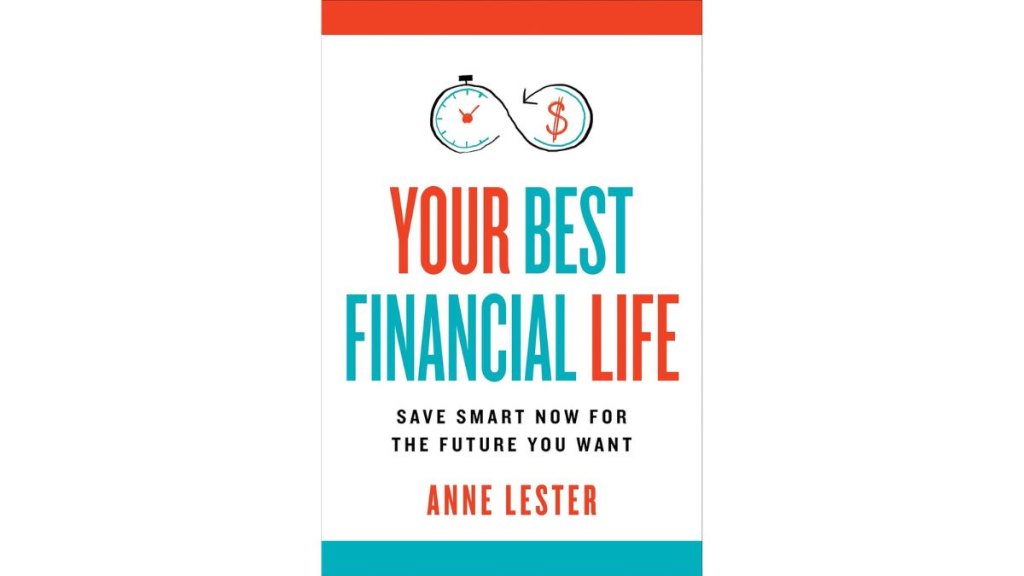 ‘Your Best Financial Life’ by Anne Lester