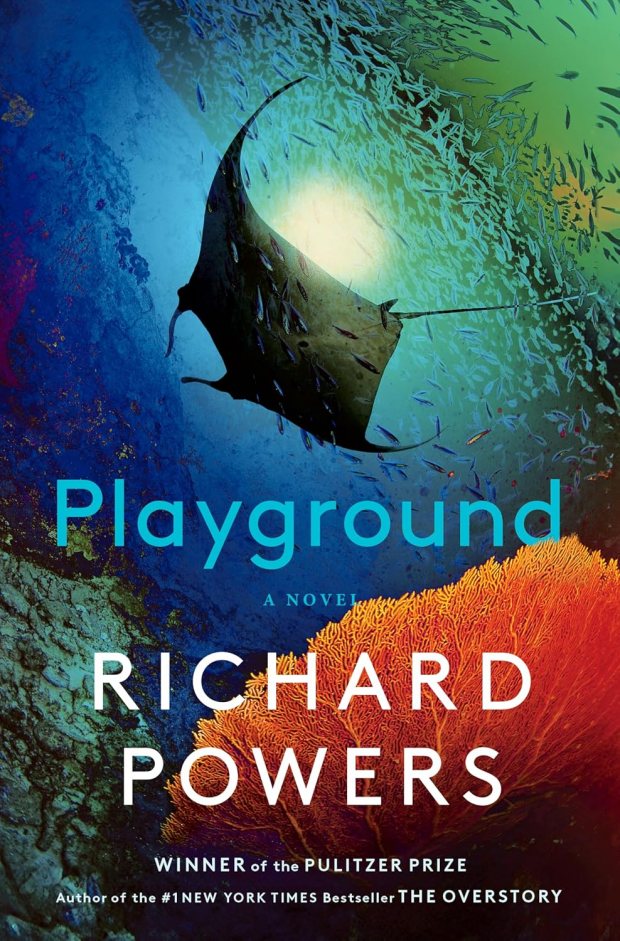 Playground by Richard Powers (W.W. Norton & Co.)