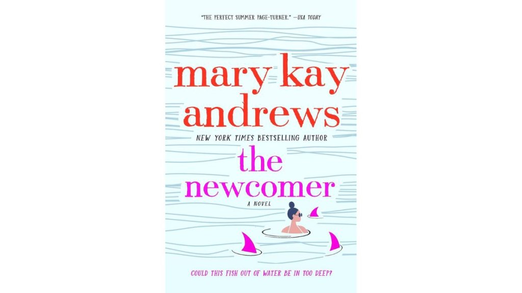 The Newcomer by Mary Kay Andrews