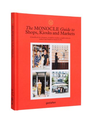 The Monocle Guide to Shops, Kiosks and Markets (Monocle Book Collection): A Handbook for Shoppers, Would-be-retailers, Neighbourhood-makers and Brands in Need of a Fix red book cover against white background.