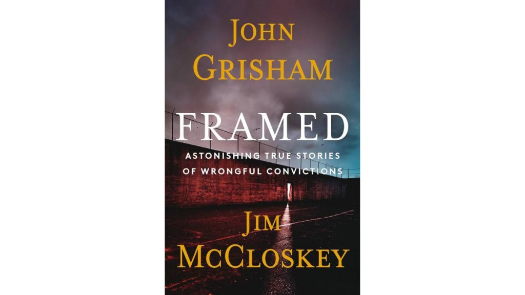 Framed by John Grisham and Jim McCloskey