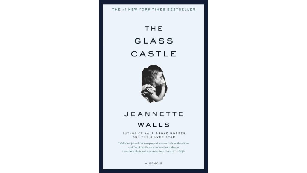 The Glass Castle by Jeannette Walls