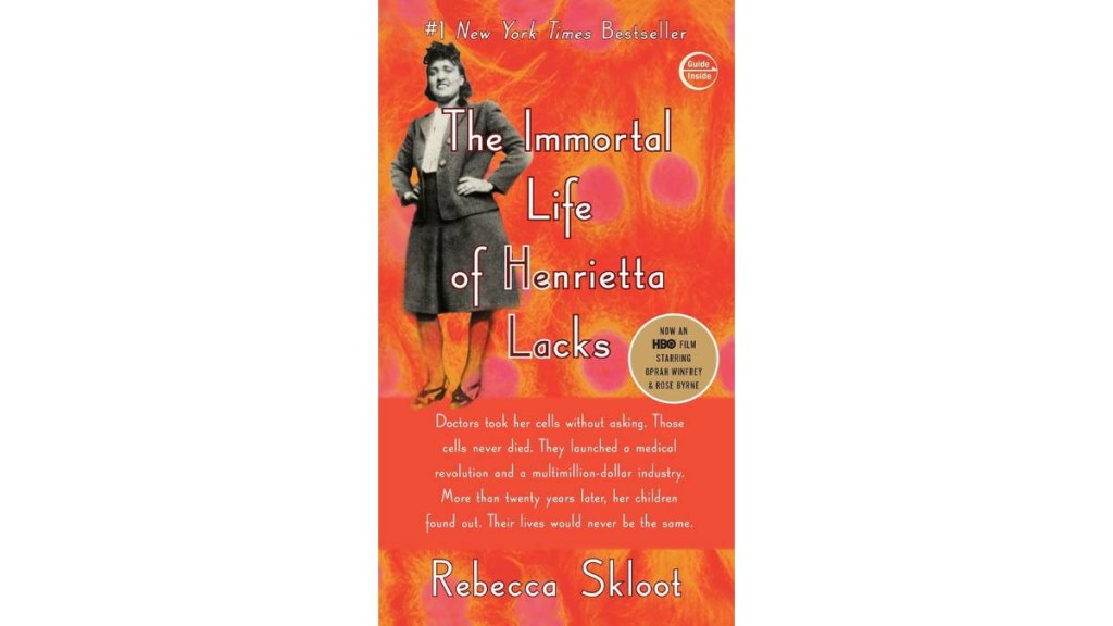 The Immortal Life of Henrietta Lacks by Rebecca Skloot