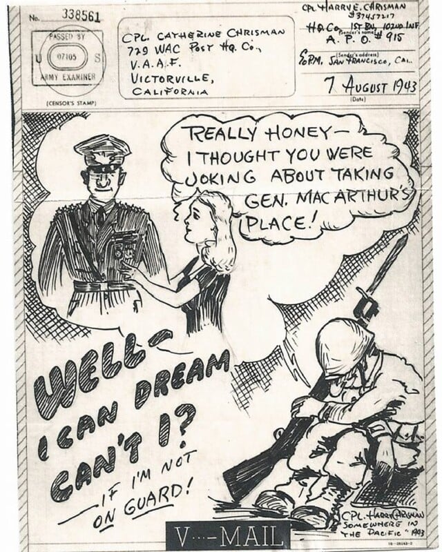 A humorous WWII V-mail cartoon shows a soldier daydreaming of replacing Gen. MacArthur, with a woman remarking she thought he was joking about it. The scene is surrounded by details of the V-mail letter, including addresses and a date, August 7, 1943.