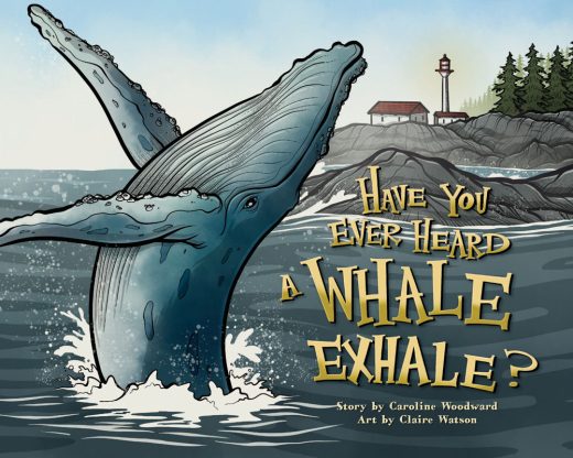 Cover image for Have You Ever Heard a Whale Exhale?