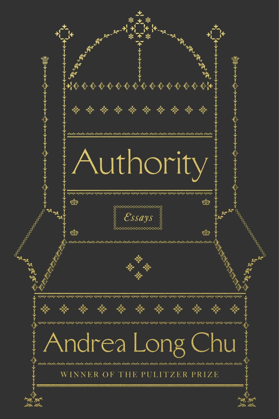 An image of the book cover for Authority: Essays by Andrea Long Chu, featuring a black background with an ornate gold illustration of an abstract architectural structure, with the title and author's name in gold lettering.