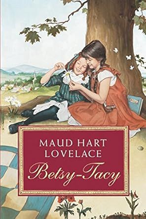 Cover of Betsy-Tacy by Maud Hart Lovelace