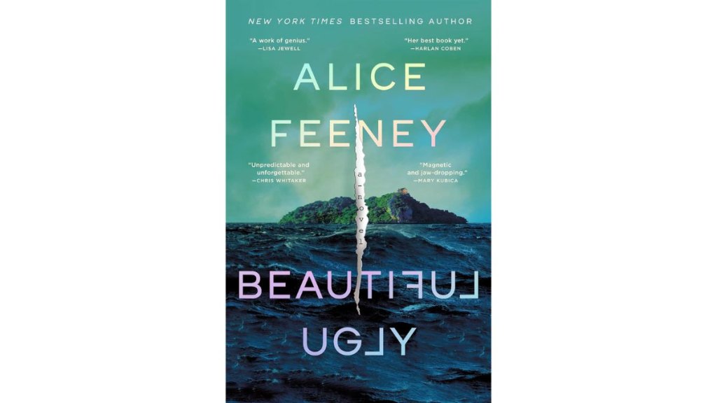 ‘Beautiful Ugly’ by Alice Feeney - Flatiron Books 