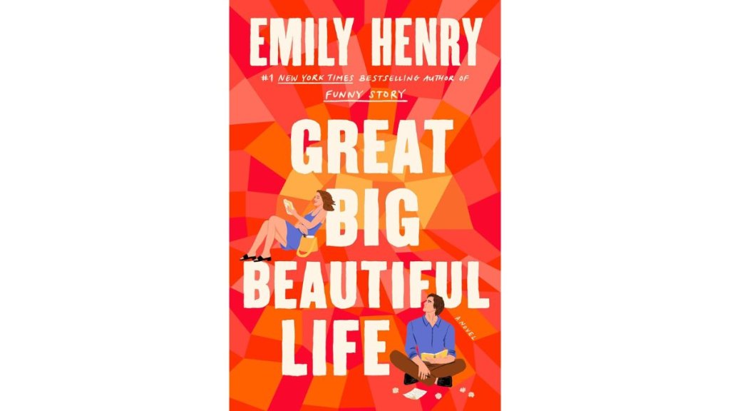 ‘Great Big Beautiful Life' by Emily Henry