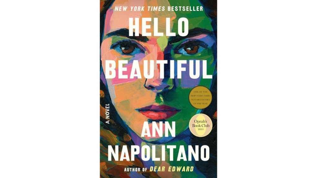 ‘Hello Beautiful’ by Ann Napolitano - The Dial