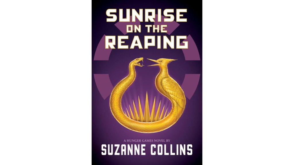 ‘Sunrise on the Reaping’ by Suzanne Collins - Scholastic Press