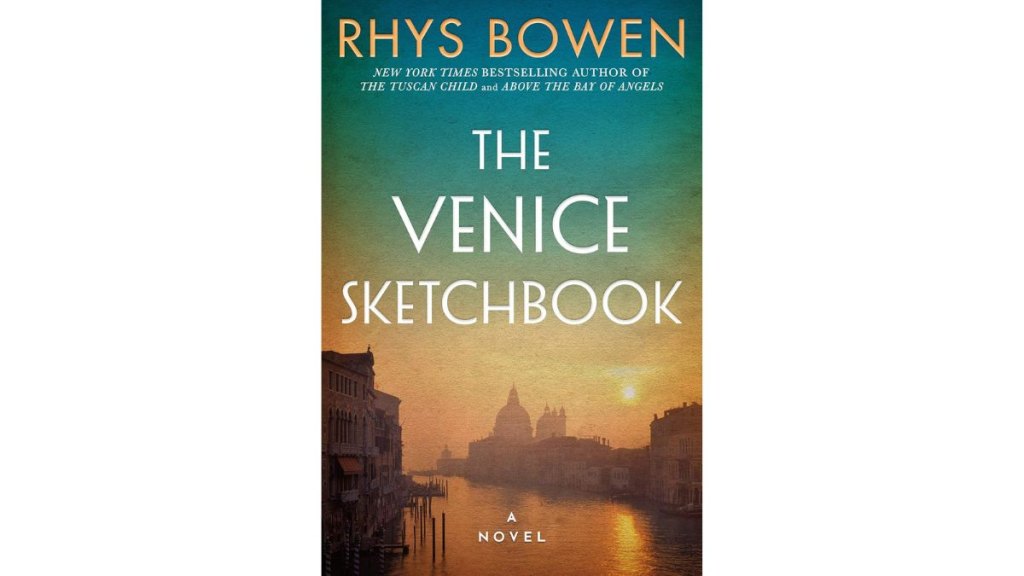 ‘The Venice Sketchbook’ by Rhys Bowen - Lake Union Publishing