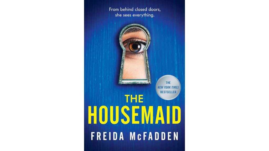 'The Housemaid' by Freida McFadden - Grand Central Publishing