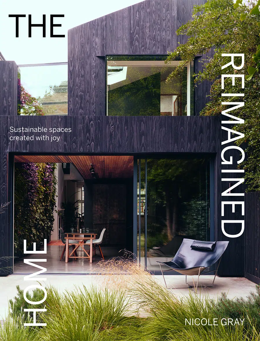 “The Reimagined Home: Sustainable Spaces Created with Joy,” published by Quadrille.