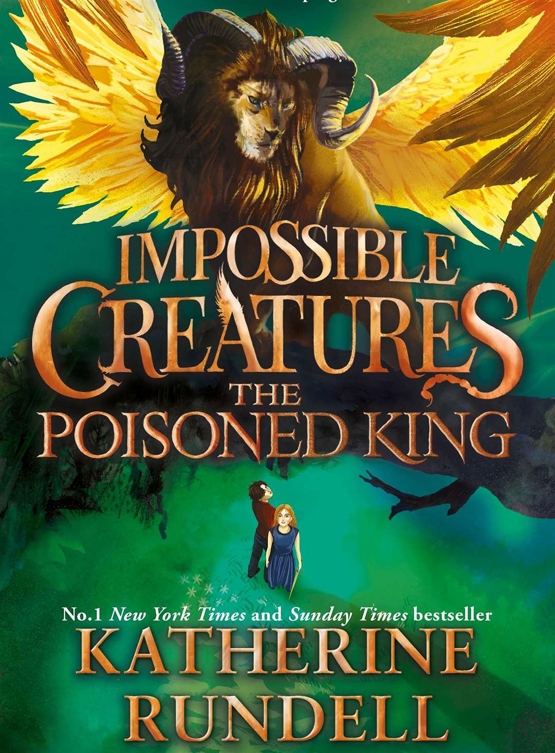 Impossible Creatures: The Poisoned King by Katherine Rundell. Picture: Bloomsbury Children’s Books