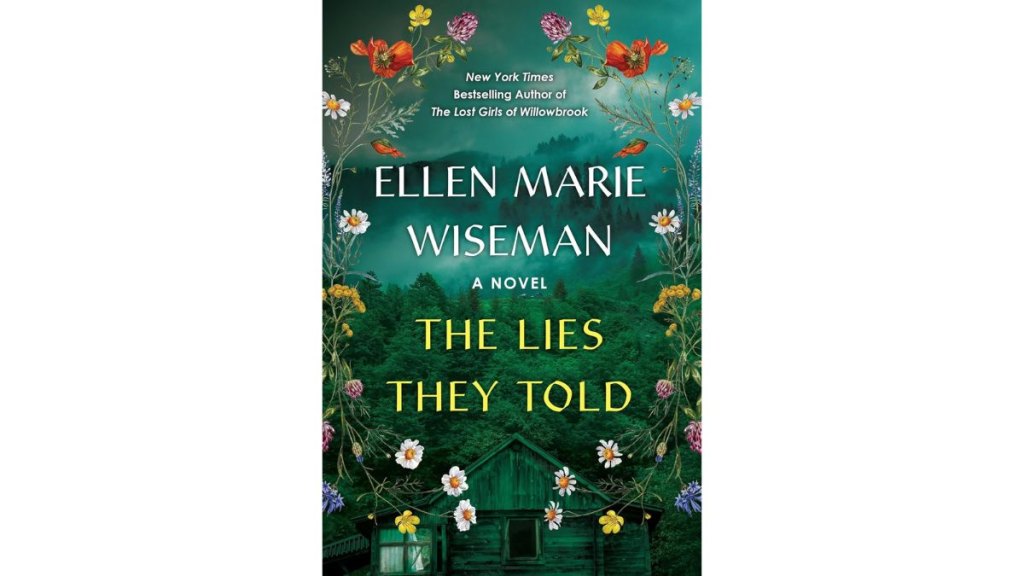 The Lies They Told by Ellen Marie Wiseman