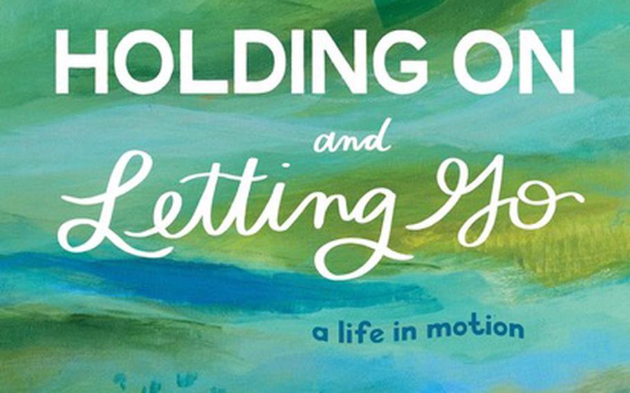 A book cover for holding on and letting go.